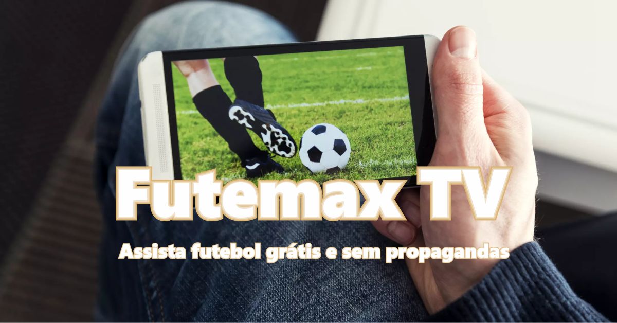 Futemax TV | Assista futebol grátis e sem propagandas